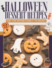 Image for Halloween Dessert Recipes for the Entire Family to Enjoy