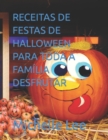 Image for Receitas de Festas de Halloween Para Toda a Familia Desfrutar