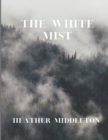 Image for The White Mist