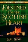 Image for Destined For The Scottish Heart