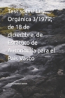Image for Test sobre Ley Org?nica 3/1979, de 18 de diciembre, de Estatuto de Autonom?a para el Pa?s Vasco