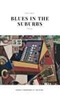 Image for Blues in the Suburbs : Poems by John James