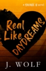 Image for Real Like Daydreams Special Edition