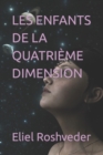 Image for Les Enfants de la Quatrieme Dimension