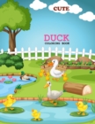 Image for Cute Duck Coloring Book : Duck Coloring Book