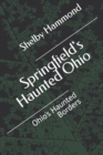 Image for Springfield&#39;s Haunted Ohio