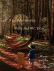 Image for The Adventures of Kelly and Mr. Bear