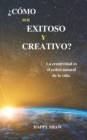 Image for ?Como Ser Exitoso Y Creativo?