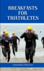 Image for Breakfasts for Triathletes