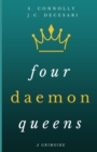 Image for Four Daemon Queens : A Grimoire