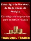 Image for Estrategia de Breakout de Negociacao de Posicao