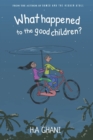 Image for What Happened to the Good Children?