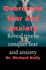 Image for Overcome Fear and Anxiety