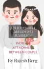 Image for A Successful Arranged Marriage : Increase Attachment between Couple