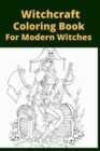 Image for Witchcraft Coloring Book For Modern Witches