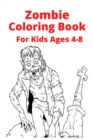 Image for Zombie Coloring Book For Kids Ages 4-8