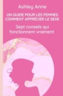 Image for Un Guide Pour Les Femmes Comment Apprecier Le Sexe