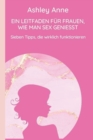 Image for Ein Leitfaden Fur Frauen, Wie Man Sex Geniesst