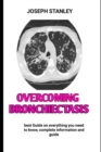 Image for Overcoming Bronchiectasis : The CLEAR Method to Living with Bronchiectasis