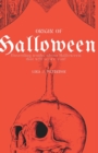 Image for The Origin of Halloween : Unsettling Truths about Halloween that will Scare You