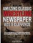 Image for Amazing Classic Wrestling Newspaper Advertisements and Clippings
