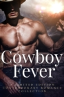 Image for Cowboy Fever : A Limited Edition Collection of Contemporary Romances