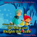 Image for The Elf Clay and Knight Sir Dobb : An Illustrated Rhyming Bedtime Book for Kids Ages 4-8