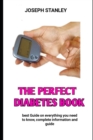Image for The Perfect Diabetes Book : Meal plan to prevent, manage and live with diabetes