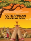 Image for Cute African coloring book : African coloring book