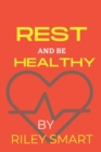 Image for Rest and be healthy