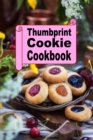 Image for Thumbprint Cookie Cookbook
