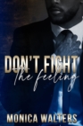 Image for Don&#39;t Fight The Feeling