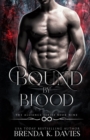 Image for Bound by Blood (The Alliance, Book 9)