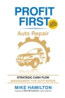 Image for Profit First for Auto Repair : Strategic Cash Flow Management for Auto Repair