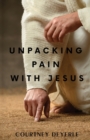Image for Unpacking Pain With Jesus
