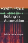 Image for Editing in Automation : Adobe made simple