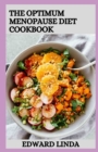 Image for The Optimum Menopause Diet Cookbook