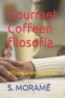 Image for Gourmet Coffeen filosofia