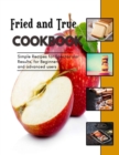 Image for Fried and True : appetizer recipes for business dinner party