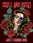 Image for Skull and Roses Adult Coloring Book : Amazing Tattoo Design Coloring Pages for Adults
