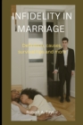 Image for Infidelity in Marriage : Definition, causes, survival tips and more