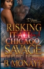 Image for Risking It All For A Chicago Savage