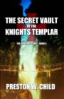 Image for The Sacret Vault of the Knights Templar