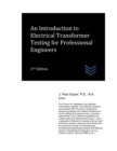 Image for An Introduction to Electrical Transformer Testing for Professional Engineers