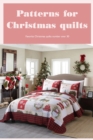 Image for Patterns for Christmas quilts : Favorite Christmas quilts number over 30
