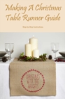 Image for Making A Christmas Table Runner Guide : Step-by-Step Instructions