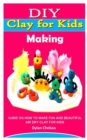 Image for DIY Clay for Kids Making