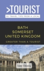 Image for Greater Than a Tourist- Bath Somerset United Kingdom