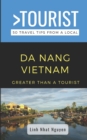 Image for Greater Than a Tourist- Da Nang Vietnam