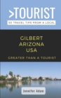 Image for Greater Than a Tourist- Gilbert Arizona United States